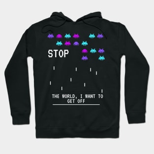 stop the world i want to get off Hoodie